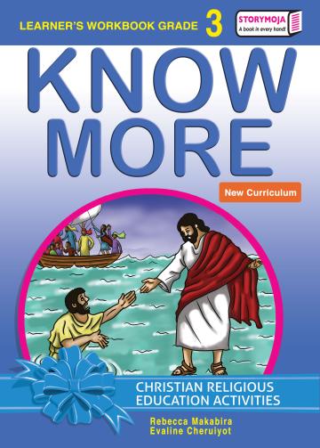 Know More CRE Activities Learner's Workbook Grade 3