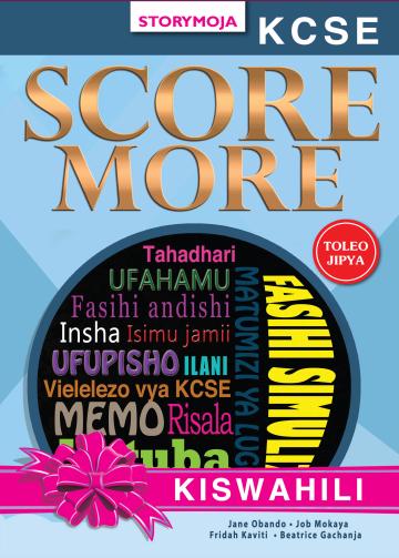 KCSE Score More Kiswahili