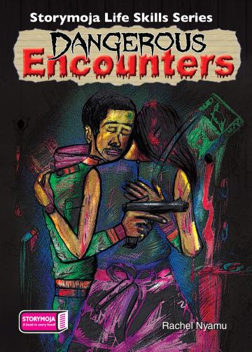 Dangerous Encounters