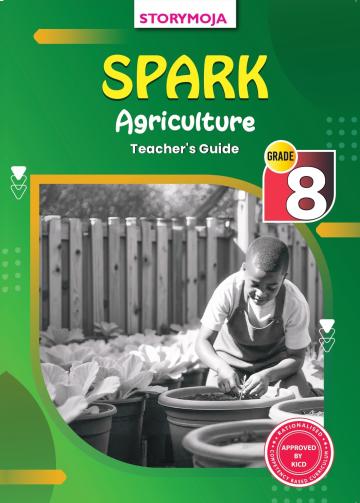 Spark Agriculture Grade 8 Teachers Guide