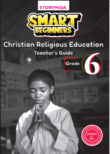 Smart Beginners CRE Teacher's Guide Grade 6